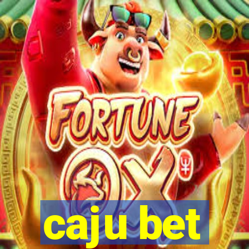 caju bet